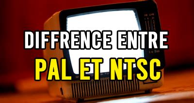 Schéma expliquant la différence entre NTSC et PAL en termes d'images par seconde