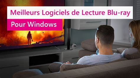 Comparaison des logiciels de lecture Blu-ray