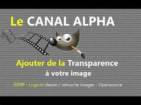 Capture d'écran montrant comment ajouter un canal alpha dans GIMP