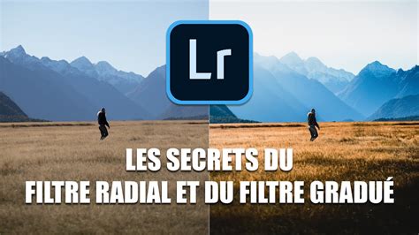 Capture d'écran montrant l'application du filtre radial ou gradué dans Lightroom