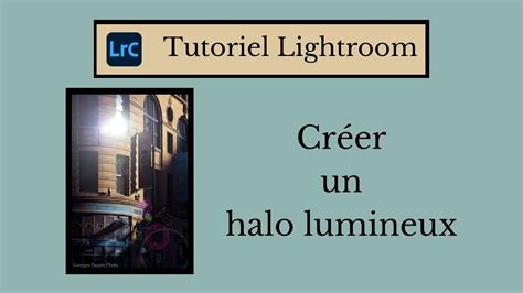 Schéma expliquant les étapes pour créer un halo lumineux avec le filtre contour progressif
