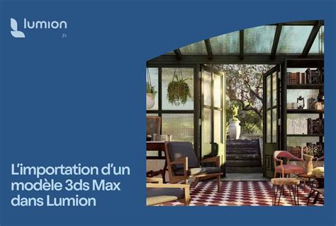 Capture d'écran montrant l'interface d'importation de modèles dans Lumion