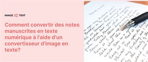 Exemple de notes manuscrites converties en texte éditable grâce à l'OCR