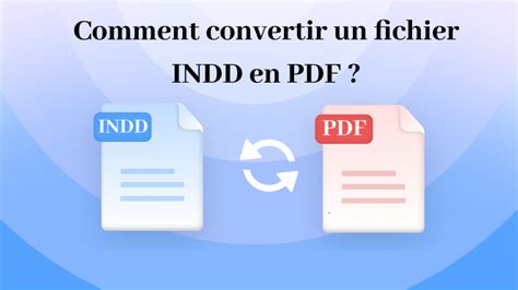 Schéma expliquant la conversion d'un fichier INDD en IDML